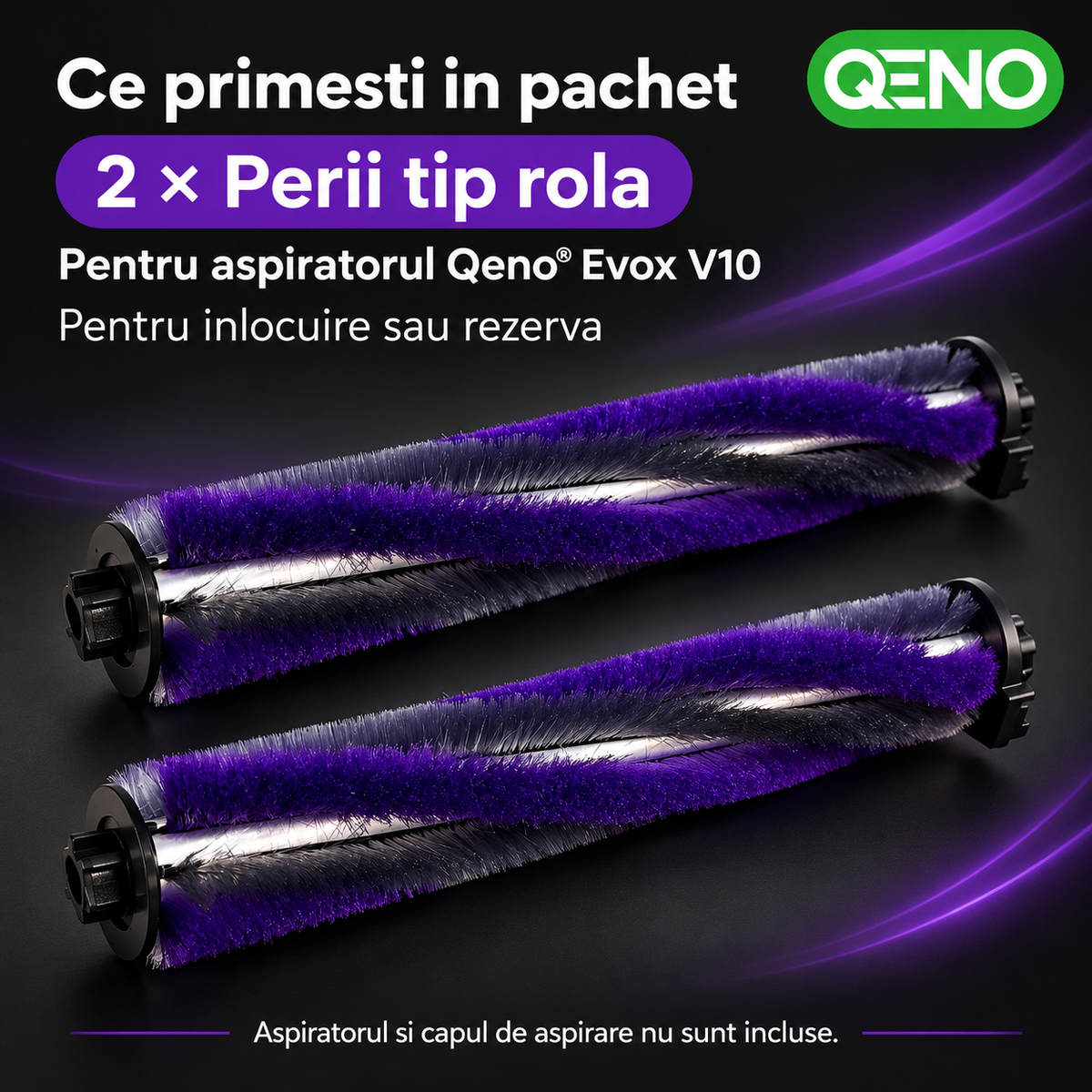 Set 2 Perii Rola Anti-Incalcire pentru Aspirator Vertical Qeno® Evox V10, Perii de Schimb